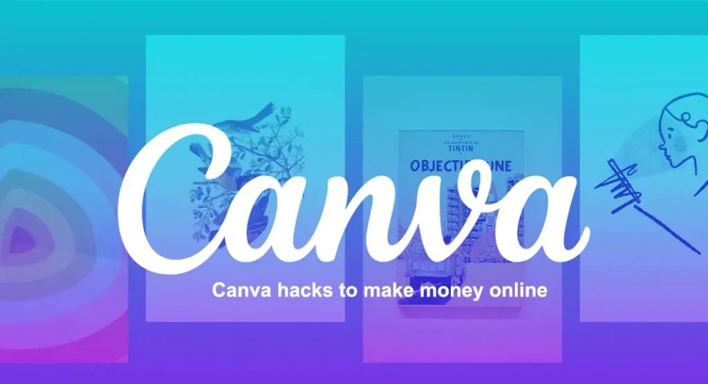 canva hacks to make money online